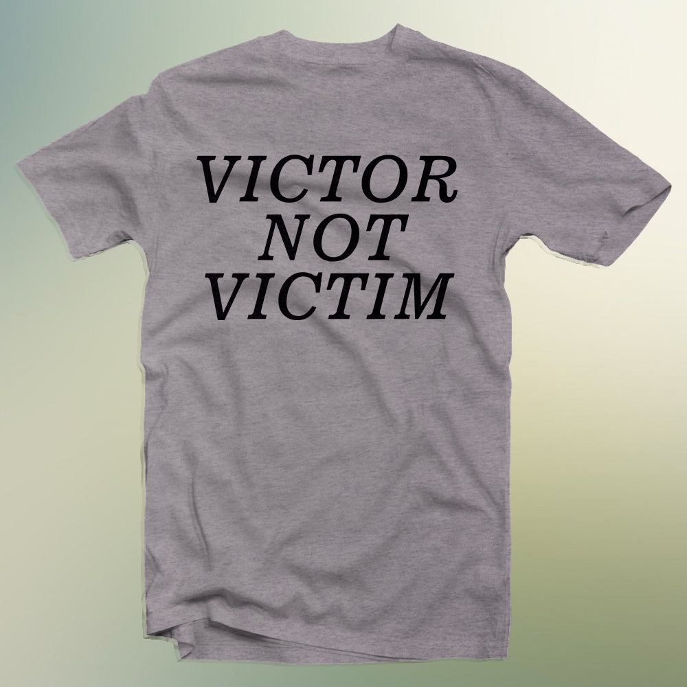 Victor not Victim T-shirt